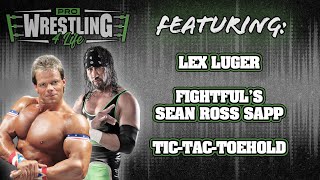 PW4L #3: Lex Luger \u0026 Sean Ross Sapp I Pro Wrestling 4 Life with Sean \