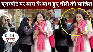 Sara Ali Khan Touched Inappropriately by a Fan during Greeting with Fans at Airport