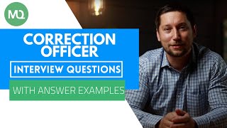 Correction Officer Interview Questions With Answer Examples
