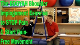 The BOOYAH Shoulder Impingement Exercise to STOP Pain & Start Pain-Free Movement