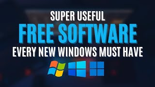 10 Free Software that Every Windows User Needs!