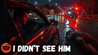 I Accidentally Hit Someone - And It Changed Me Forever - Reddit's Darkest Confessions [ 34.]