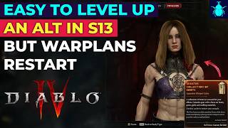 Diablo 4: Easy to Level Up an Alt to 70 in S13 (But War Plans Restart)