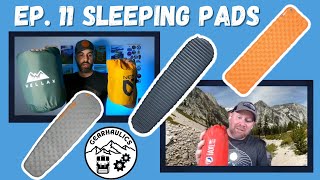 GEARHAULICS: Ep. 11 - Sleeping Pads