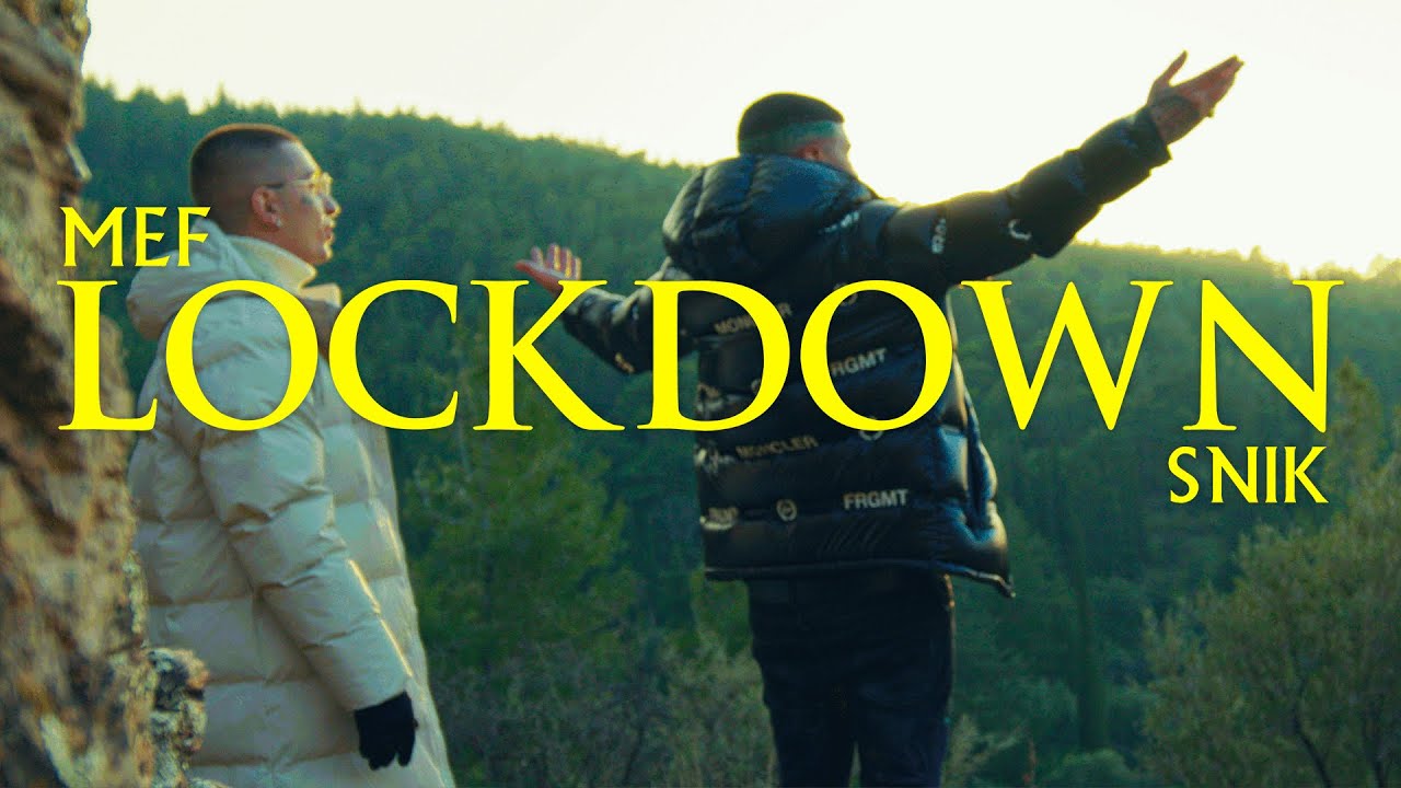 Lockdown - Mef, SNIK Lockdown - Mef, SNIK