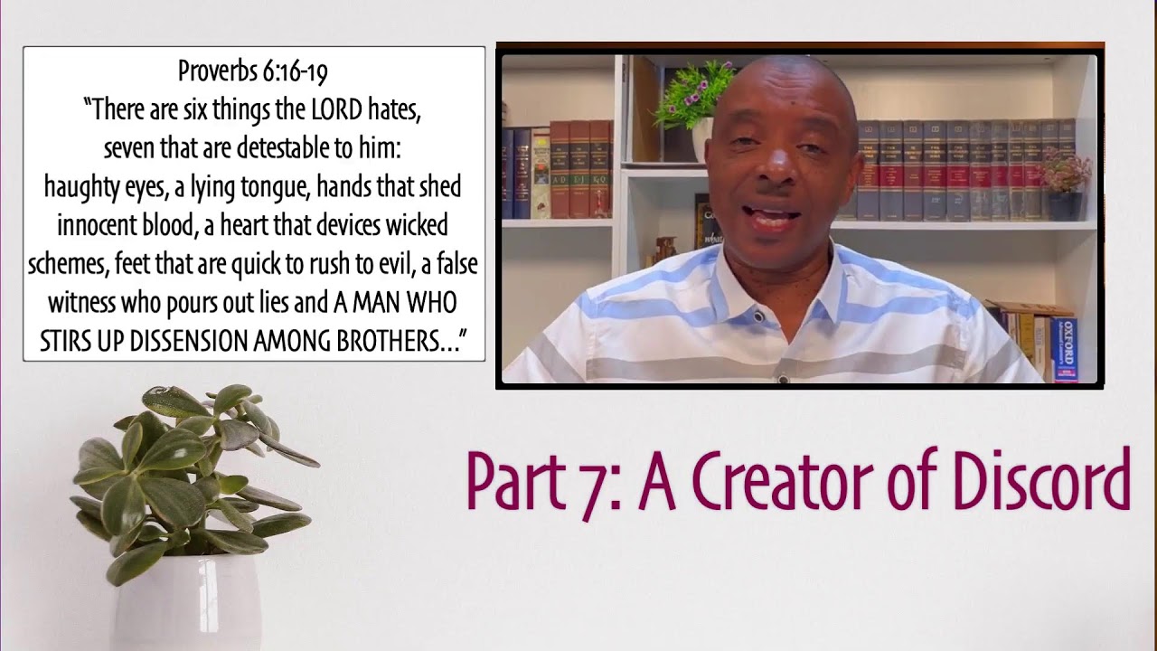 7 Things The Lord Hates Proverbs 6 16 19 Part 7 Proverbs 6 16 19