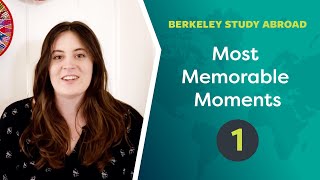 Berkeley Study Abroad Most Memorable Moments: Friendship