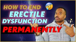 Can't Get It Up? Uncle B Tells How To End Erectile Dysfunction Permanently