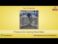 Dies and Moulds By Precision Moulds, Faridabad