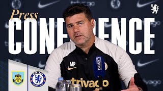POCHETTINO | Burnley v Chelsea Press Conference | Pre-match | 06/10/23 | Chelsea FC