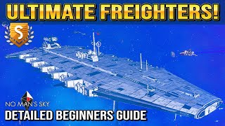 No Man's Sky | Ultimate Freighter Guide