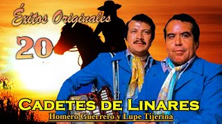 Los Cadetes de Linares Mix / Homero Guerrero y Lupe Tijerína / 20 Éxitos Originales