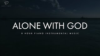 Alone With God: 8 Hour Piano Music for Relaxation & Stress Relief