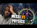 American Reacts to Messi vs Physics