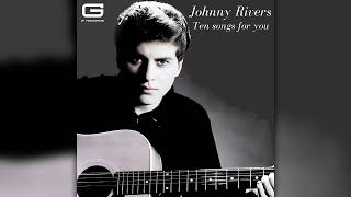 Johnny Rivers - Do You Wanna Dance [HQ]