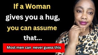 If A Woman Hugs You, This Is What It Really Means ( Most Men Have No Idea!)