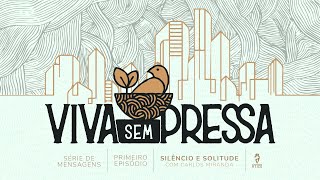 Ático Curitiba | Viva sem pressa - Ep. 1: Silêncio e solitude