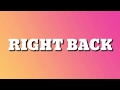 Khalid - Right Back (Lyrics)
