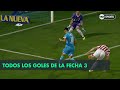 Todos los goles de la Fecha 3 - Superliga Argentina 2018/2019