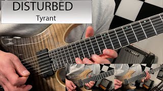 Disturbed - Tyrant - Guitar Cover