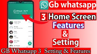 GB Whatsapp best 3 Home screen Setting & Features || By Technical Ahsan