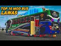 TOP 10 MOD BUS LAWAS | MOD BUSSID