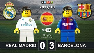 Real Madrid vs Barcelona 0-3 • El Clasico • LaLiga 2018 (23/12/2017) ElClasico Lego Football
