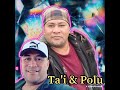 Ta'i & Polu Paletaoga - Reggae Non Stop Remix (Audio)