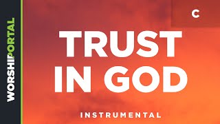 Trust In God - Original Key - C - Instrumental