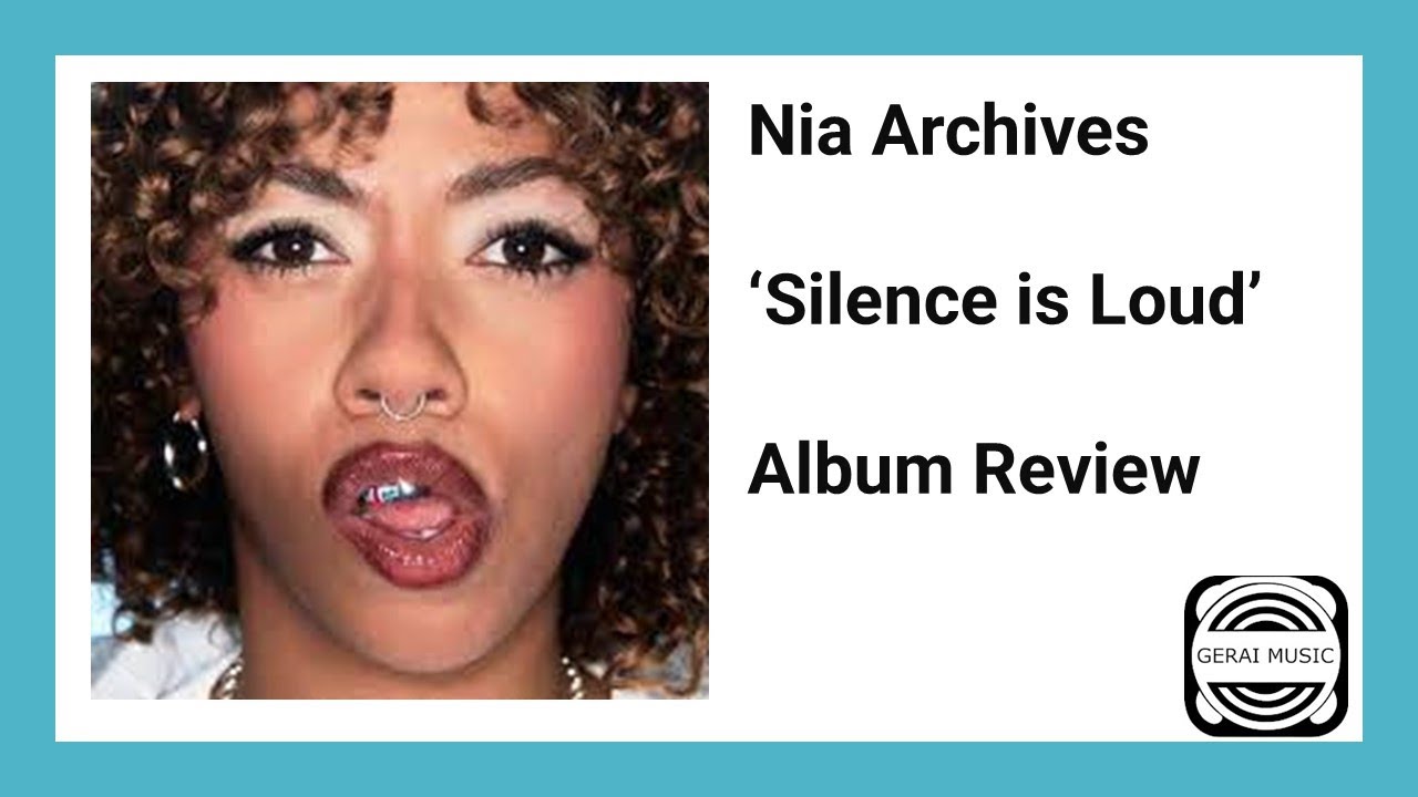Nia Archives Silence Is Loud Album Review Youtube