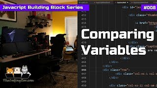 Comparisons: Loose and Strict - Javascript Building Blocks 8