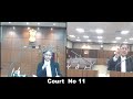 court no 11 live streaming on dt. 21.01.2025 at 02 15 pm