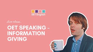 OET Speaking: Information Giving