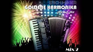 Erich Moser - Goldene Harmonika (Hit auf Hit) - Mix 2 of 4