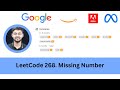 Solving LeetCode 268  Missing Number | 4 Easy Approaches | Amazon | Adobe | Microsoft | Google
