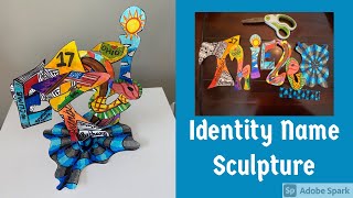 Identity Name Sculpture