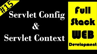 Servlet config and Servlet context with real time examples and programs