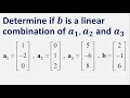 Determine if b is a linear combination of a1, a2 and a3. a1=(1,-2,0) , a2=(0,1,2), a3=(5,-6,8)