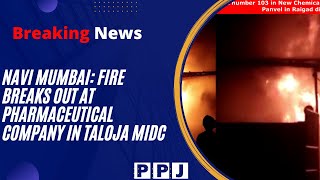 Navi Mumbai: Fire breaks out at pharmaceutical company in Taloja MIDC: Mody Chemi Pharma Limited