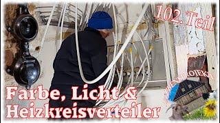 Lichtschalter instandsetzen, Türrahmen entlacken, Heizkreisverteiler  - #102 Projekt Fachwerkhaus