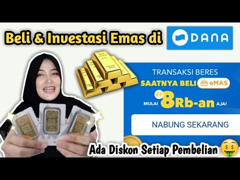 CARA BELI DAN INVESTASI EMAS DI APLIKASI DANA || Nabung Emas Di Dana ...