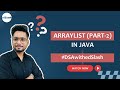 Java ArrayList (Part - 2): Mastering Dynamic Arrays | ArrayList Fundamentals | DSAwithedSlash Series