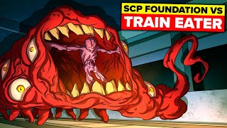 Could the SCP Foundation Contain Train Eater?