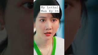 Berfikir Cepat Sebelum Bangkrut [Sekilas Cerita] My Lethal Man Ep 06