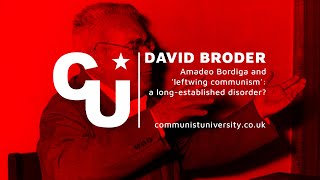 David Broder - Amadeo Bordiga and ‘Left wing communism’: a long-established disorder?