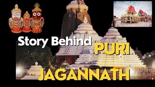 Story behind | Puri Jagannath | పూరి జగన్నాథుడి పుట్టుక || ఎలా జరిగింది || దాని వెనుక ఉన్న కథేంటి ||