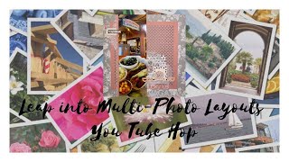 Leap Into Multi-Photo Layouts Hop Scrapbooking Process Video #252 \