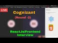 Cognizant ReactJs Interview (Round-2) 👉🏻 Questions Only | Frontend Interview