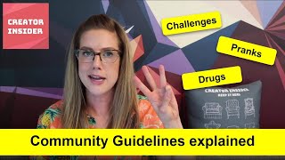 Community Guidelines Deep Dive: Challenges, Pranks and Drugs on YT