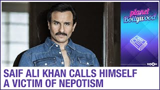 Saif Ali Khan calls himself a victim of nepotism amid the debate after Sushant's demise